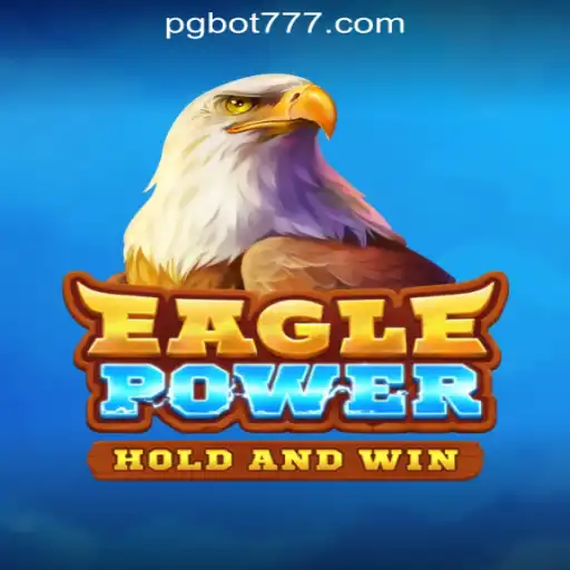 Experience the Thrills of EaglePower with PG.BOT Oficial Slots Brasil #1
