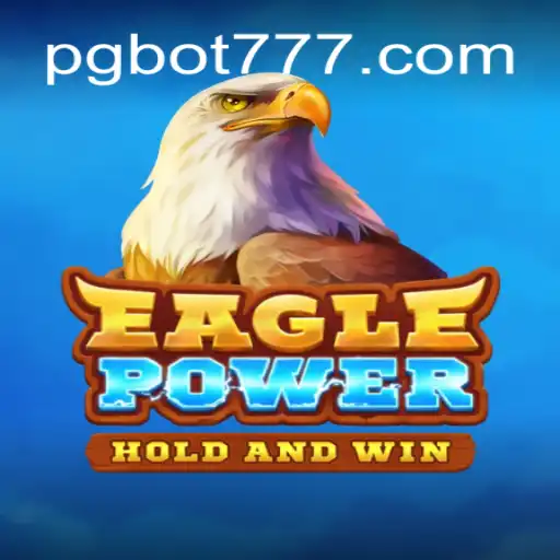 Experience the Thrills of EaglePower with PG.BOT Oficial Slots Brasil #1