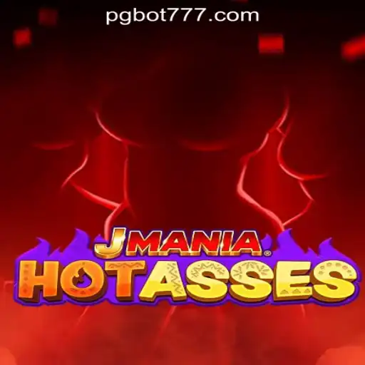 Unveiling JManiaHotAsses: The Thrill of PG.BOT Oficial Slots Brasil #1